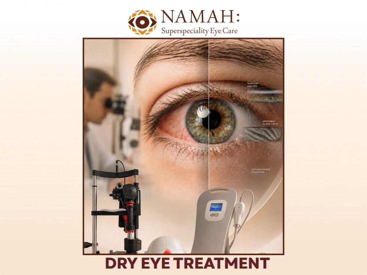Dry Eye Treatment at Namah Superspeciality Eye Care, Pune